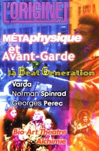 Originel (L'), n° 10. Métaphysique et avant-garde : la beat generation