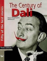The century of Dali : the fifty best stories of Salvador Dali