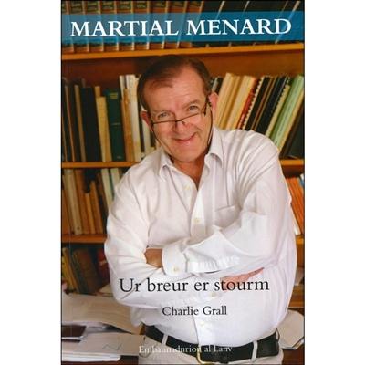 Martial Ménard, ur breur er stourm
