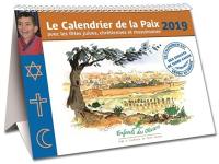 Le calendrier de la paix 2019 : avec les fêtes juives, chrétiennes et musulmanes