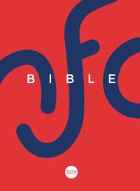 Bible nfc, Nouvelle français courant : Ancien Testament et Nouveau Testament