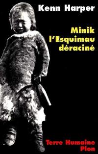 Minik, l'Esquimau déraciné