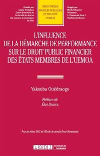 L'influence de la démarche de performance sur le droit public financier des Etats membres de l'UEMOA