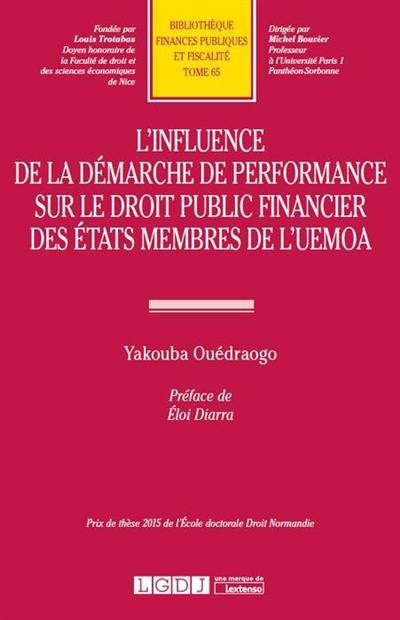 L'influence de la démarche de performance sur le droit public financier des Etats membres de l'UEMOA
