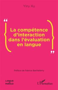 La compétence d'interaction dans l'évaluation en langue