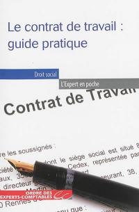 Le contrat de travail : guide pratique