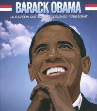 Barack Obama, le garçon qui voulait devenir président