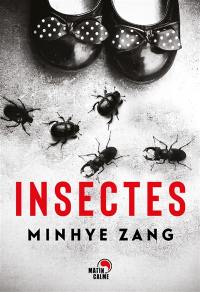 Insectes : thriller