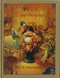 Casse-Noisette : d'après E.T.A. Hoffmann
