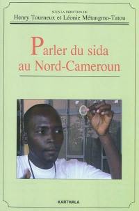 Parler du sida au Nord-Cameroun