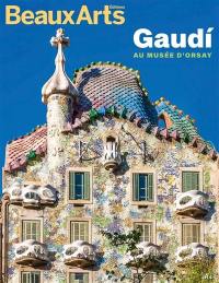 Gaudi : au Musée d'Orsay