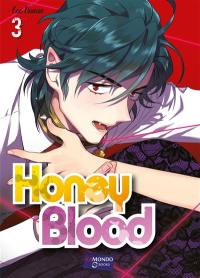 Honey blood. Vol. 3