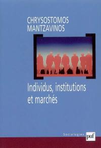 Individus, institutions et marchés