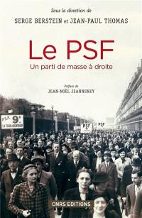 Le PSF : un parti de masse à droite : 1936-1940