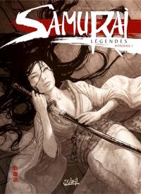 Samurai : légendes : intégrale. Vol. 1. Tomes 1 à 3