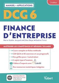 DCG 6, finance d'entreprise : manuel + applications