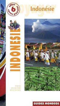 Indonésie : Java, Bali, Lombok, Sulawesi