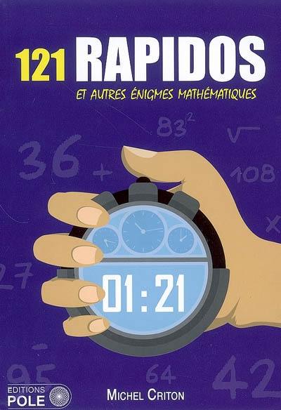 121 rapidos : et autres énigmes mathématiques
