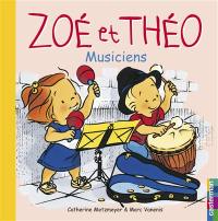 Zoé et Théo. Vol. 21. Zoé et Théo musiciens