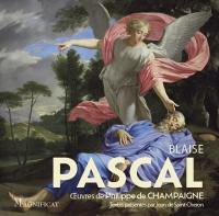 Blaise Pascal : oeuvres de Philippe de Champaigne