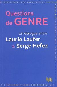 Questions de genre : un dialogue entre Laurie Laufer & Serge Hefez