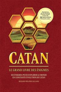 Catan : le grand livre des énigmes : 100 énigmes pour explorer le monde en constante évolution de Catan