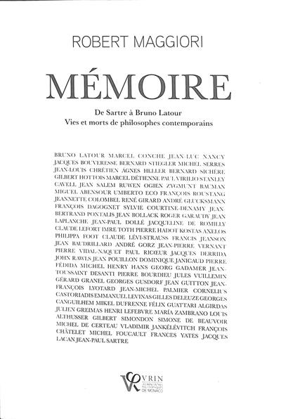 Mémoire : de Sartre à Bruno Latour : vies et morts de philosophes contemporains