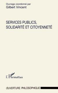 Services publics, solidarité et citoyenneté