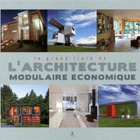 Le grand livre de l'architecture modulaire économique