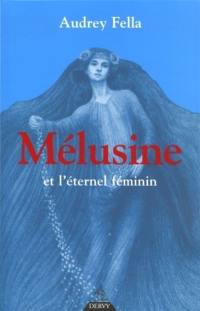 Mélusine et l'éternel féminin