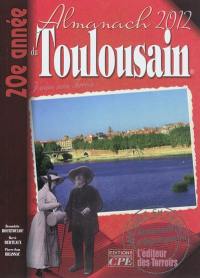 L'almanach du Toulousain 2012 : j'aime mon terroir
