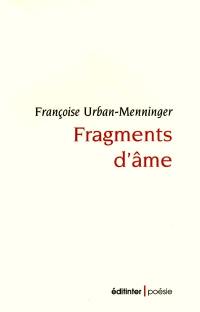 Fragments d'âme : poèmes