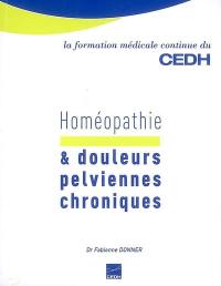 Homéopathie & douleurs pelviennes chroniques