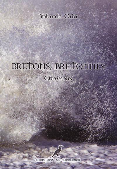 Bretons, Bretonnes... : chansons