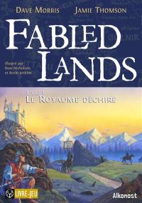 Fabled lands. Vol. 1. Le royaume déchiré
