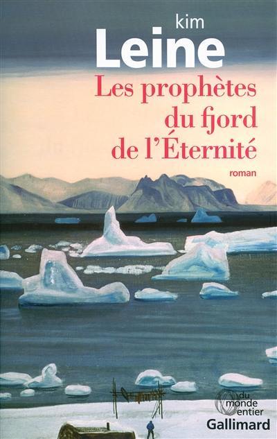 Les prophètes du fjord de l'Eternité