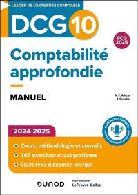 DCG 10, comptabilité approfondie : manuel : 2024-2025, PCG 2025