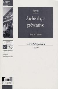 Archéologie préventive : rapport, deuxième lecture