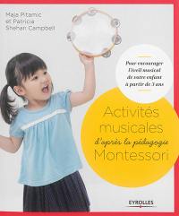 Activités musicales d'après la pédagogie Montessori : pour encourager l'éveil musical de votre enfant à partir de 3 ans