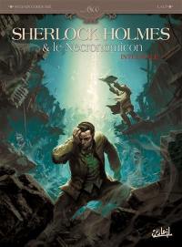 Sherlock Holmes & le Necronomicon : intégrale