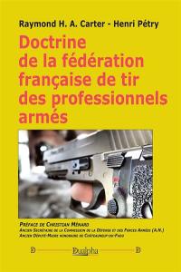 Doctrine de la Fédération française de tir des professionnels armés