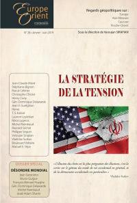 Europe & Orient, n° 28. La stratégie de la tension
