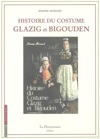 Histoire du costume Glazig et Bigouden