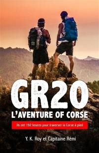 GR20 : l'aventure of Corse