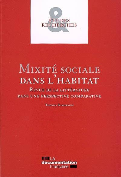 Mixité sociale dans l'habitat : revue de la littérature dans une perspective comparative
