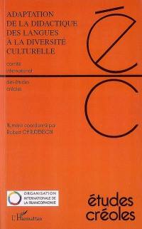 Etudes créoles, n° 1-2 (2007). Adaptation de la didactique des langues à la diversité culturelle : actes du colloque du Cap-Vert