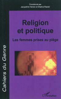 Cahiers du genre, hors série, n° 2012. Religion et politique : les femmes prises au piège