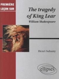 The tragedy ok King Lear de William Shakespeare