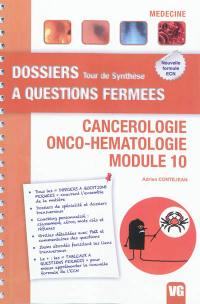 Cancérologie, onco-hématologie, module 10