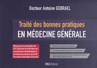 Traité des bonnes pratiques en médecine générale